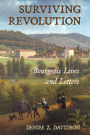 Surviving Revolution: Bourgeois Lives and Letters