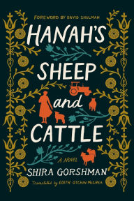Title: Hanah's Sheep and Cattle: A Novel, Author: Shira Gorshman