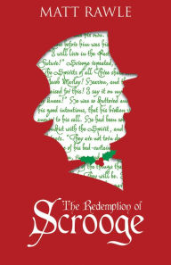 Title: The Redemption of Scrooge, Author: Matt Rawle