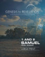 Genesis to Revelation: 1 and 2 Samuel Participant Book: A Comprehensive Verse-By-Verse Exploration of the Bible