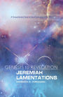 Genesis to Revelation: Jeremiah, Lamentations Participant Book: A Comprehensive Verse-by-Verse Exploration of the Bible