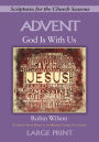 God Is with Us - [large Print]: Scriptures for the Church Seasons
