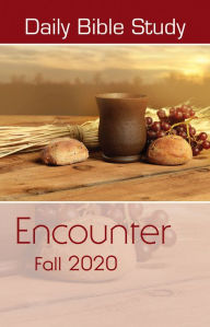 Title: Daily Bible Study Fall 2020: Encounter, Author: Randy Cross