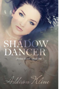 Title: Shadow Dancer, Author: Addison Kline