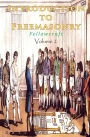Introduction to Freemasonry - Fellowcraft: Volume 2