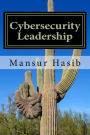 Cybersecurity Leadership: Powering the Modern Organization