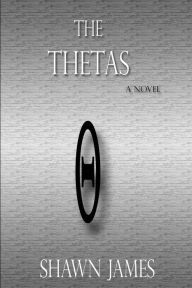 Title: The Thetas, Author: Shawn James