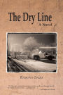 The Dry Line: A Novel