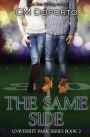 The Same Side: Book 2