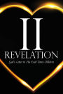 2 Revelation: God's Letter to His End-Times Children