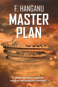 Title: Master Plan, Author: MR F Hanganu