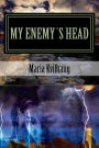 My Enemys Head: Life of the Oseberg Priestess
