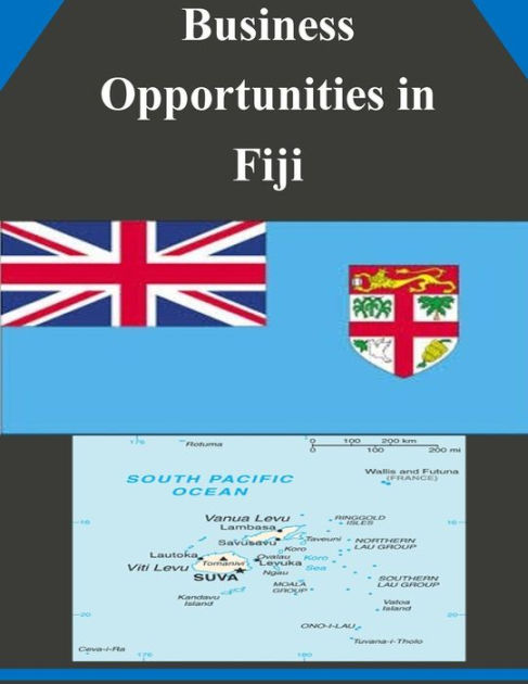 Business Opportunities in Fiji by U.S. Department of Commerce