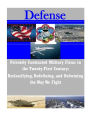 Privately Contracted Military Firms in the Twenty-First Century: Reclassifying, Redefining, and Reforming the Way We Fight