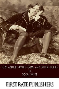 Title: Lord Arthur Savile's Crime and Other Stories, Author: Oscar Wilde