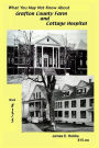 What You May Not Know About Grafton County Farm and Cottage Hospital