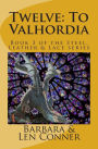 Twelve: To Valhordia: Book 3 of the Steel, Leather & Lace series