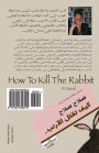 How To Kill The Rabbit