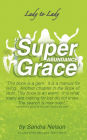 Super Abundance Grace
