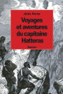 Voyages et aventures du capitaine Hatteras