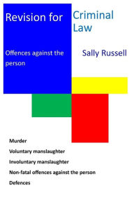 Title: Revision for Criminal Law Offences against the Person, Author: Sally Russell
