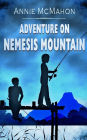 Adventure on Nemesis Mountain