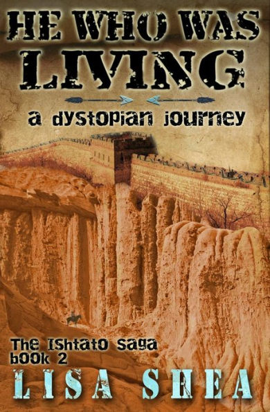 He Who Was Living - A Dystopian Journey