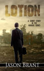 Lotion: A Short Story in the Hunger Series