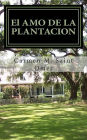 El AMO DE LA PLANTACION