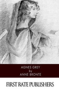 Title: Agnes Grey, Author: Anne Bronte