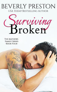 Title: Surviving Broken, Author: Beverly Preston