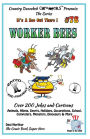 Worker Bee's - Over 200 Jokes + Cartoons - Animals, Aliens, Sports, Holidays, Occupations, School, Computers, Monsters, Dinosaurs & More- in BLACK and WHITE: Comics, Jokes and Cartoons in Black and White