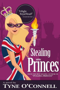 Title: Stealing Princes, Author: Tyne O'Connell