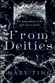 Title: From Deities, Author: Opulent Designs