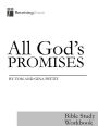 All God's Promises: Bible Study Wokbook