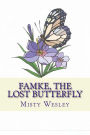 Famke, the Lost Butterfly: Will she ever find her way home?