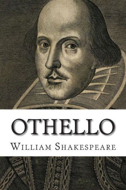 William Shakespeare s Othello A Diagnosis Of