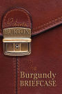 The Burgundy Briefcase