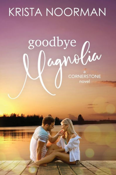 Goodbye, Magnolia