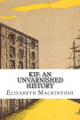 Kif: An Unvarnished History