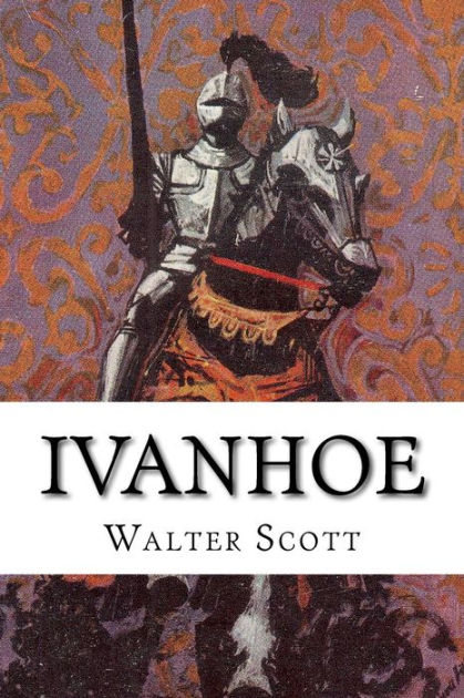 Ivanhoe By Walter Scott, Paperback | Barnes & Noble®