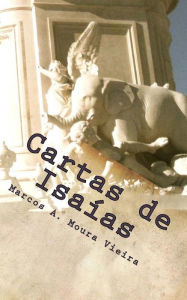 Title: Cartas de Isaï¿½as: (livro 2: A revoada dos elefantes), Author: Marcos a Moura Vieira