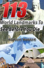 113 World Landmarks To See Before You Die