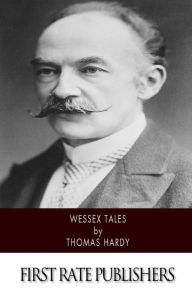 Title: Wessex Tales, Author: Thomas Hardy