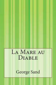 Title: La Mare au Diable, Author: George Sand pse