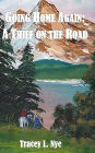 Going Home Again: A Thief on the Road
