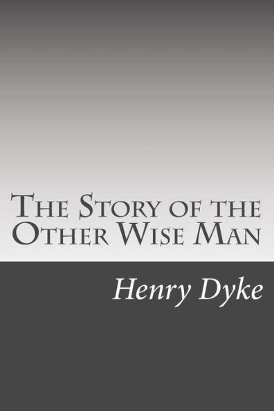 The Story of the Other Wise Man