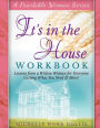 It's in the House: Workbook