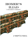 Homer's Iliad: A Reader's Version