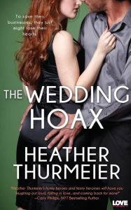 Title: The Wedding Hoax, Author: Heather Thurmeier